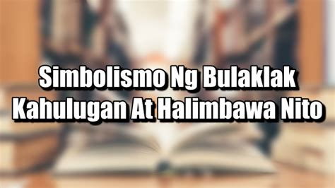 Simbolismo Ng Bulaklak – Kahulugan At Halimbawa .